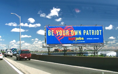 Yahoo! HotJobs billboard on a highway: Be your own patriot