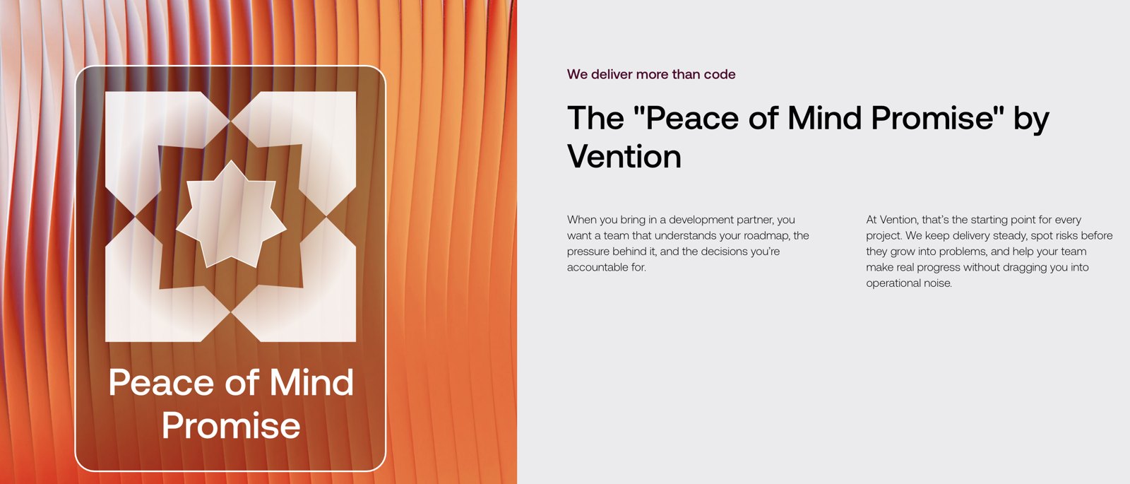 Vention Peace of Mind Promise page: We deliver more than code